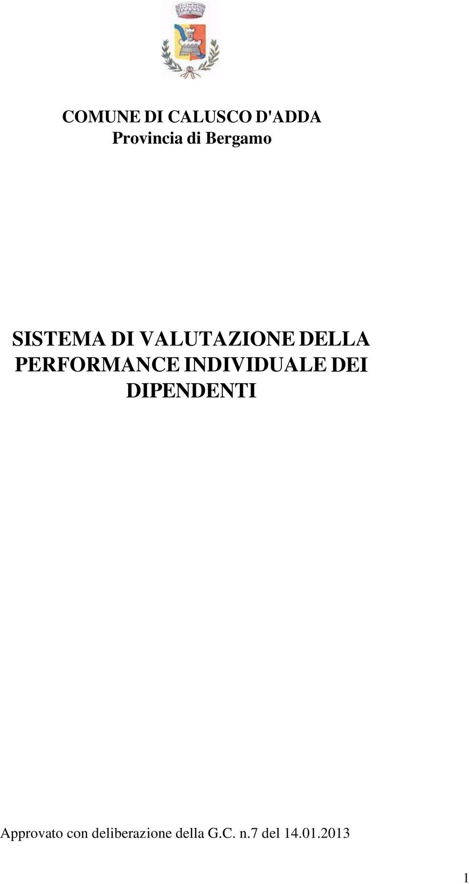 PERFORMANCE INDIVIDUALE DEI DIPENDENTI