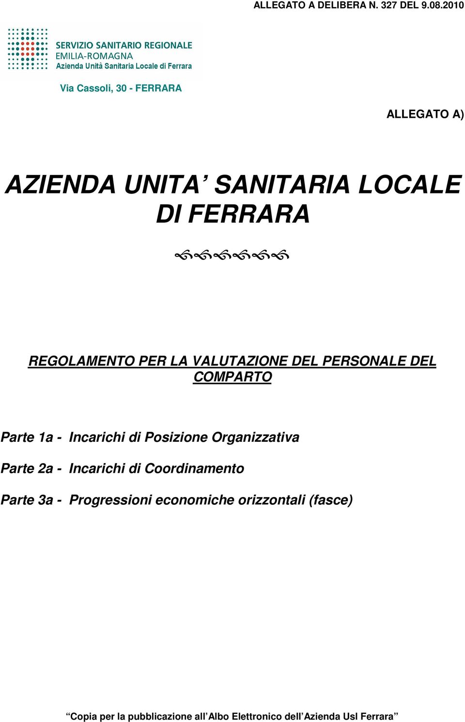 FERRARA REGOLAMENTO PER LA DEL PERSONALE DEL COMPARTO Parte 1a - Incarichi