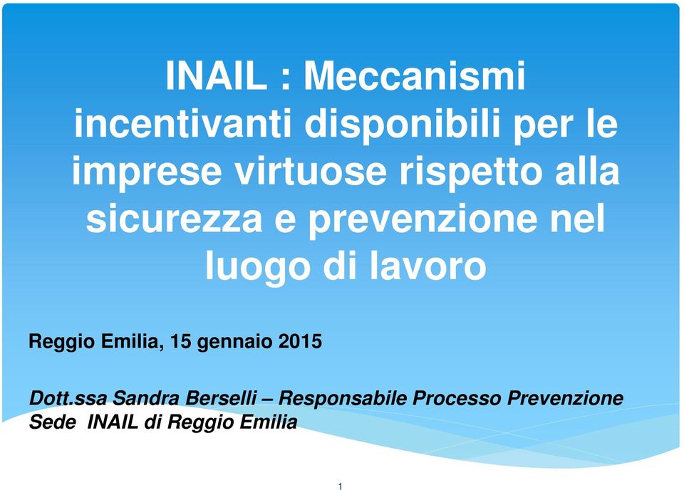 lavoro Reggio Emilia, 15 gennaio 2015 Dott.