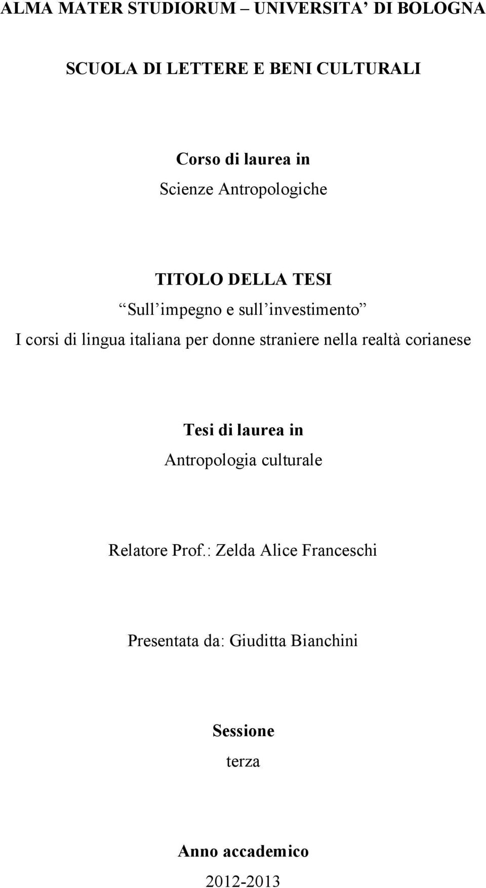 italiana per donne straniere nella realtà corianese Tesi di laurea in Antropologia culturale