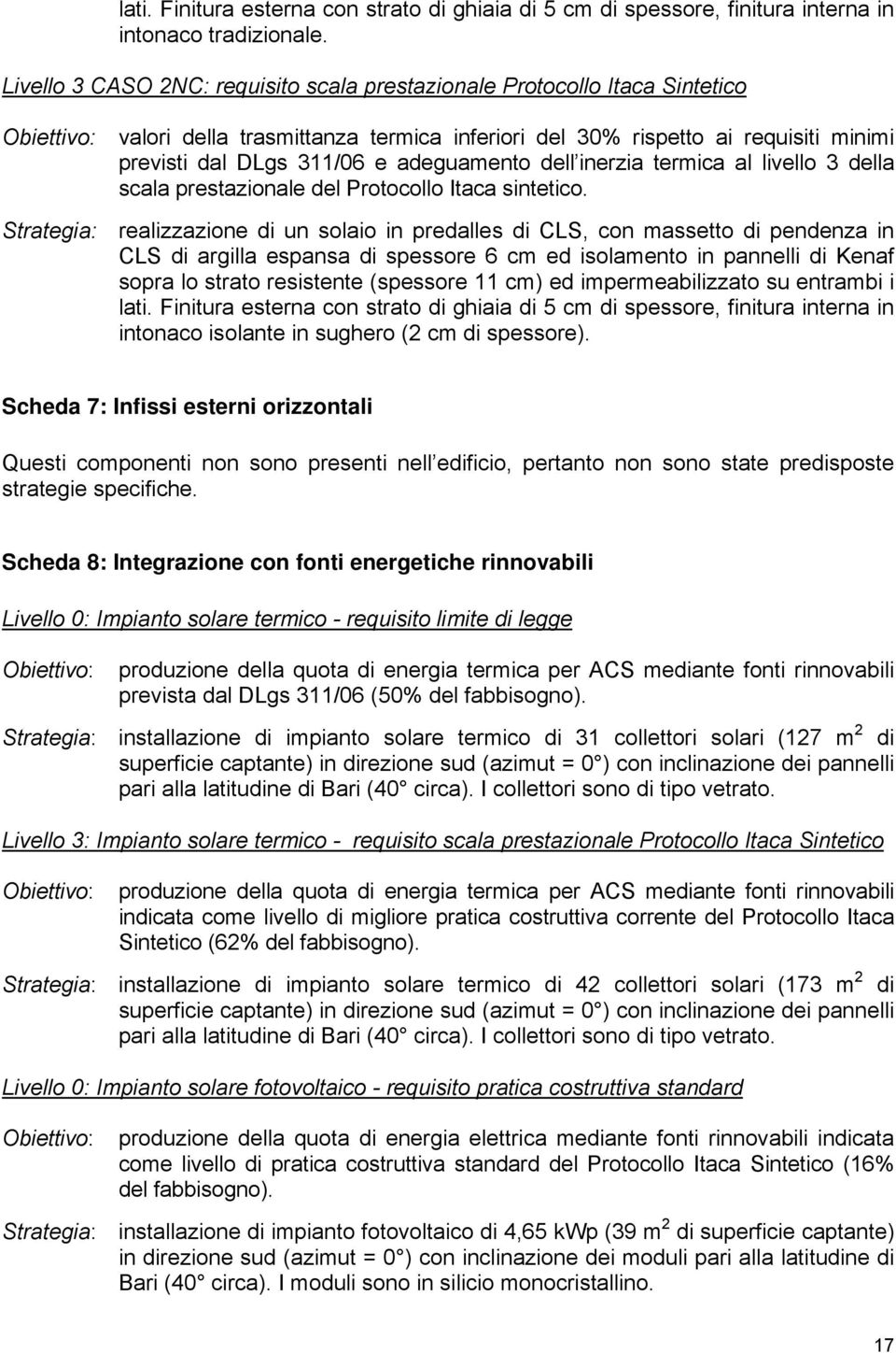 adeguamento dell inerzia termica al livello 3 della scala prestazionale del Protocollo Itaca sintetico.