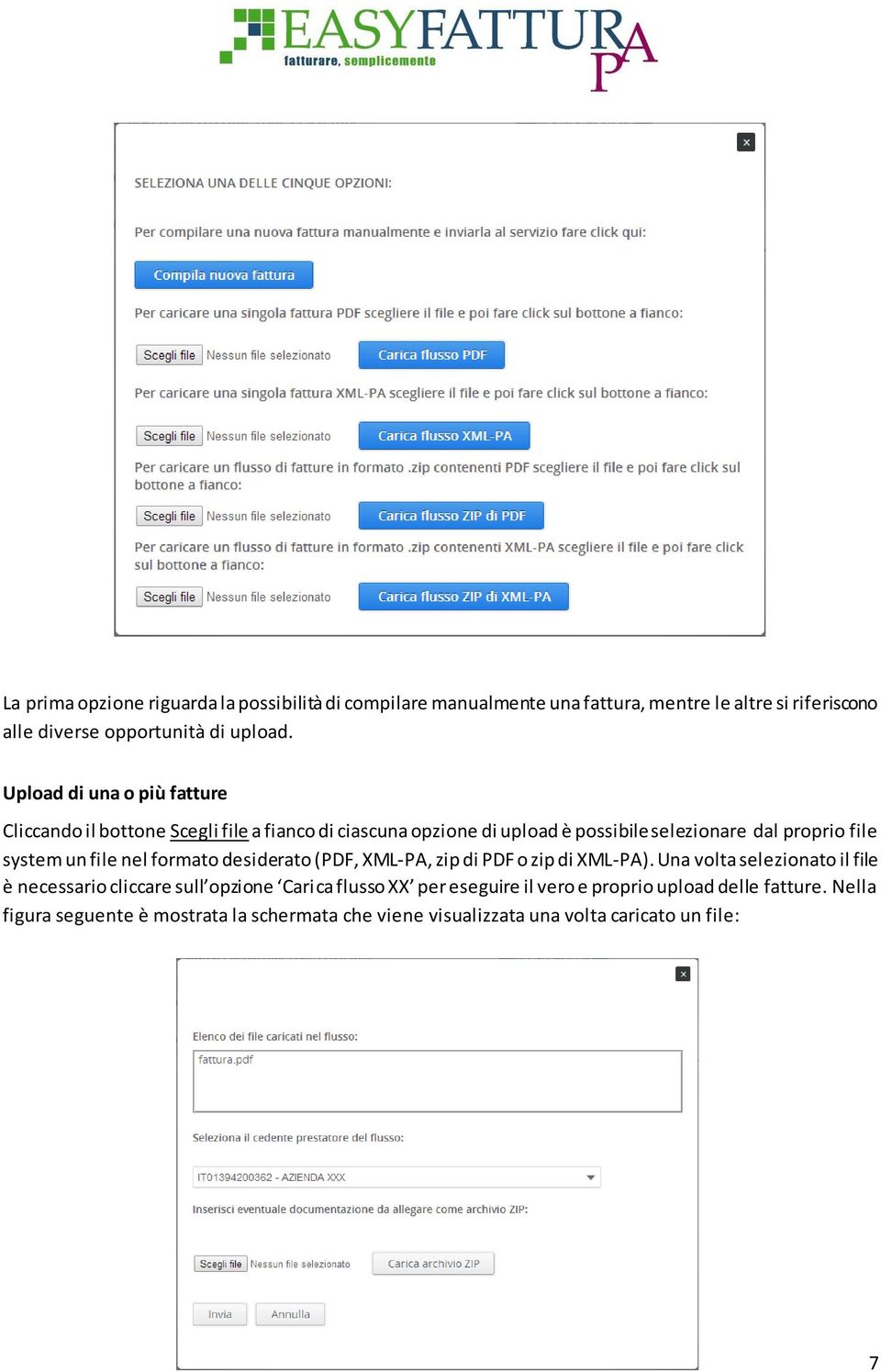 file nel formato desiderato (PDF, XML-PA, zip di PDF o zip di XML-PA).