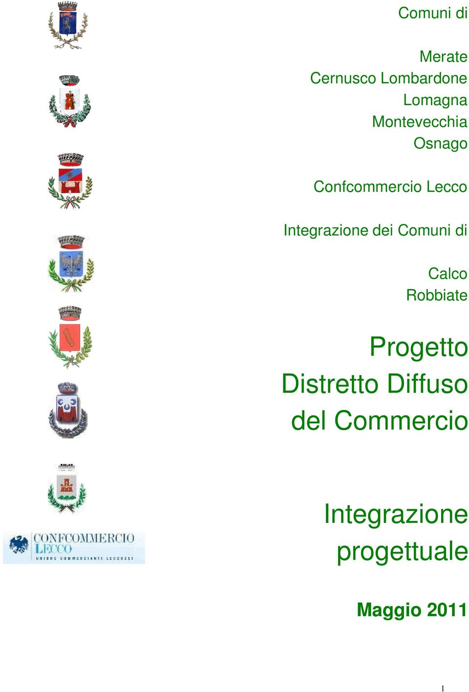 Integrazione dei Comuni di Calco Robbiate Progetto