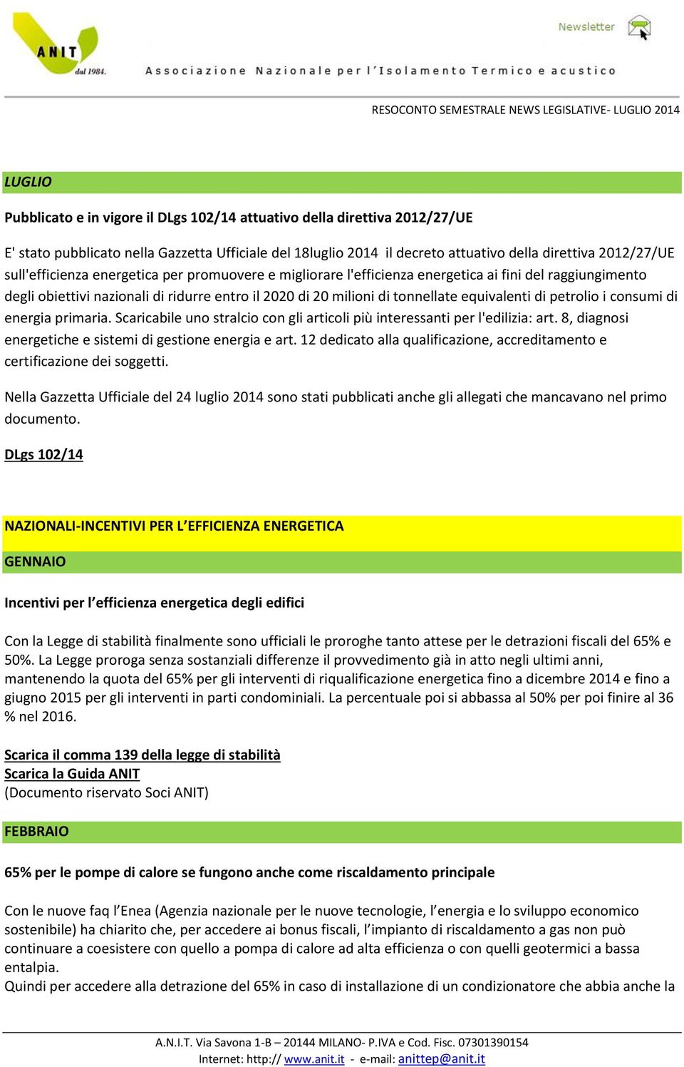 petrolio i consumi di energia primaria. Scaricabile uno stralcio con gli articoli più interessanti per l'edilizia: art. 8, diagnosi energetiche e sistemi di gestione energia e art.