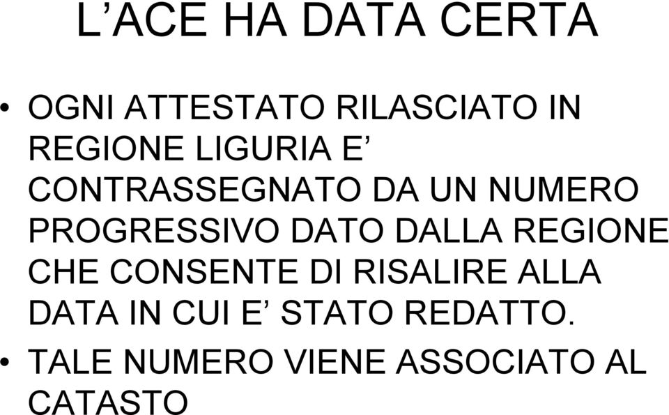 PROGRESSIVO DATO DALLA REGIONE CHE CONSENTE DI RISALIRE