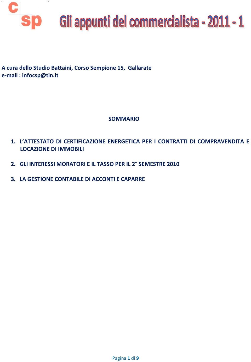 L ATTESTATO DI CERTIFICAZIONE ENERGETICA PER I CONTRATTI DI COMPRAVENDITA E