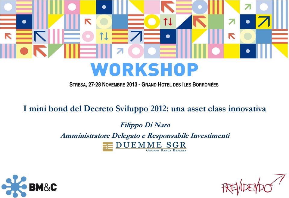 2012: una asset class innovativa Filippo Di Naro