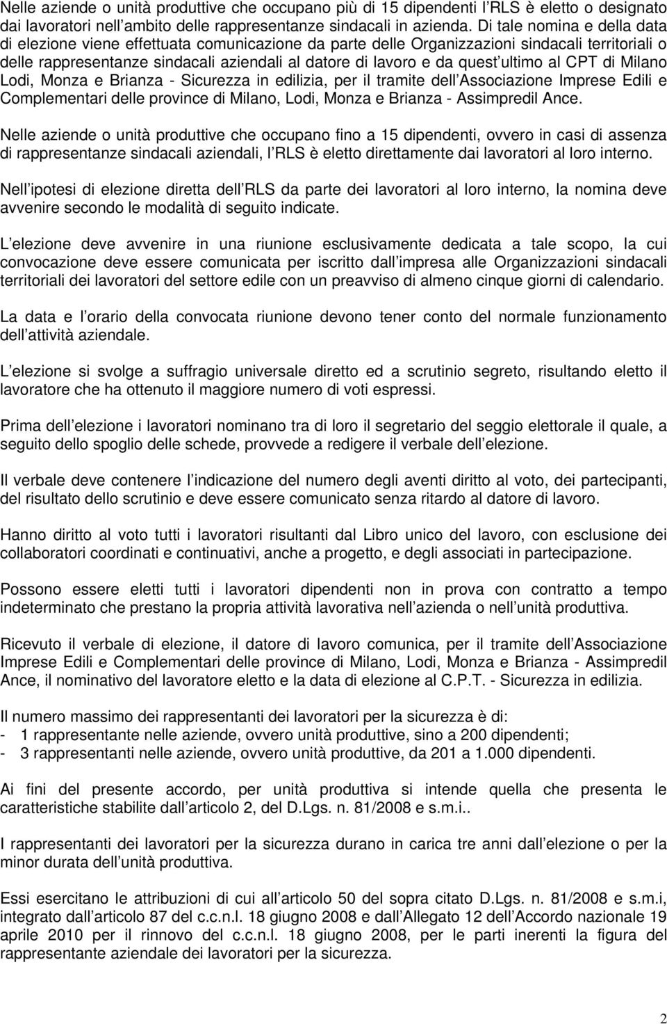 ultimo al CPT di Milano Lodi, Monza e Brianza - Sicurezza in edilizia, per il tramite dell Associazione Imprese Edili e Complementari delle province di Milano, Lodi, Monza e Brianza - Assimpredil