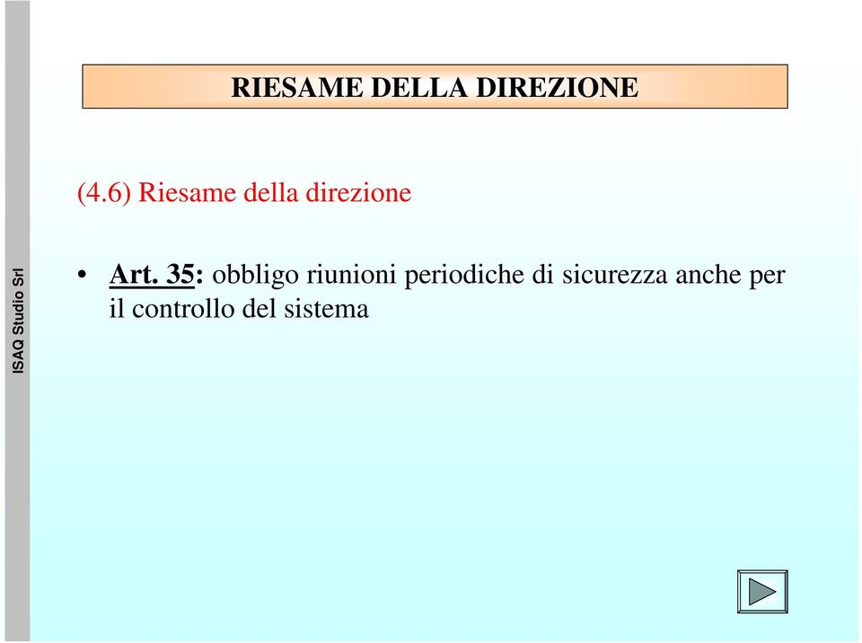 35: obbligo riunioni periodiche di