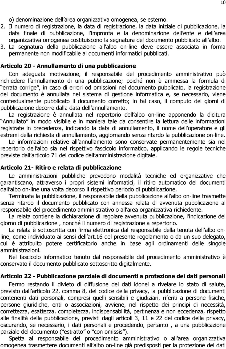 costituiscono la segnatura del documento pubblicato all albo. 3.