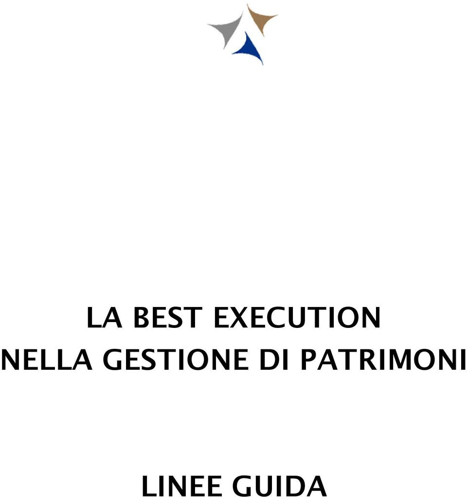 NELLA GESTIONE