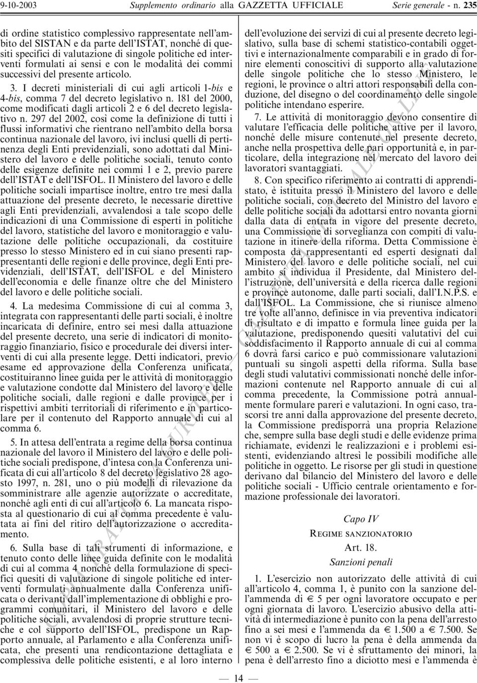 181 del 2000, come modificati dagli articoli 2 e 6 del decreto legislativo n.