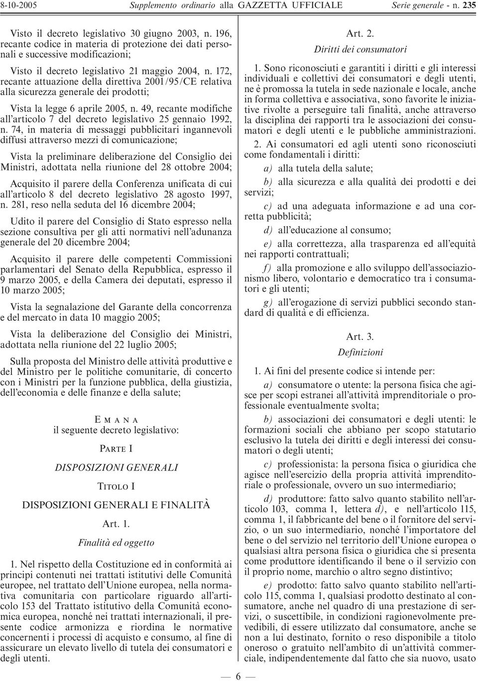 49, recante modifiche all articolo 7 del decreto legislativo 25 gennaio 1992, n.