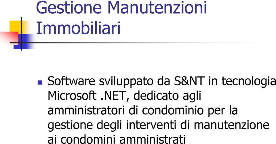 NET, dedicato agli amministratori di condominio per