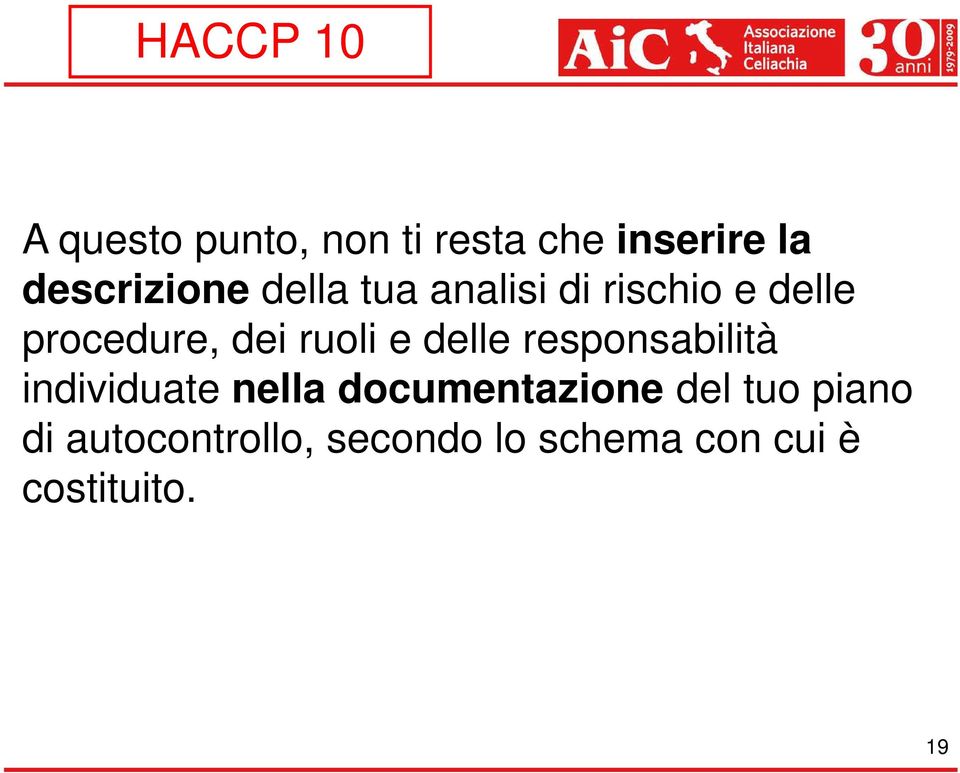 ruoli e delle responsabilità individuate nella documentazione