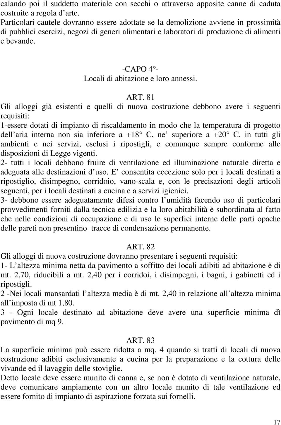 -CAPO 4 - Locali di abitazione e loro annessi. ART.