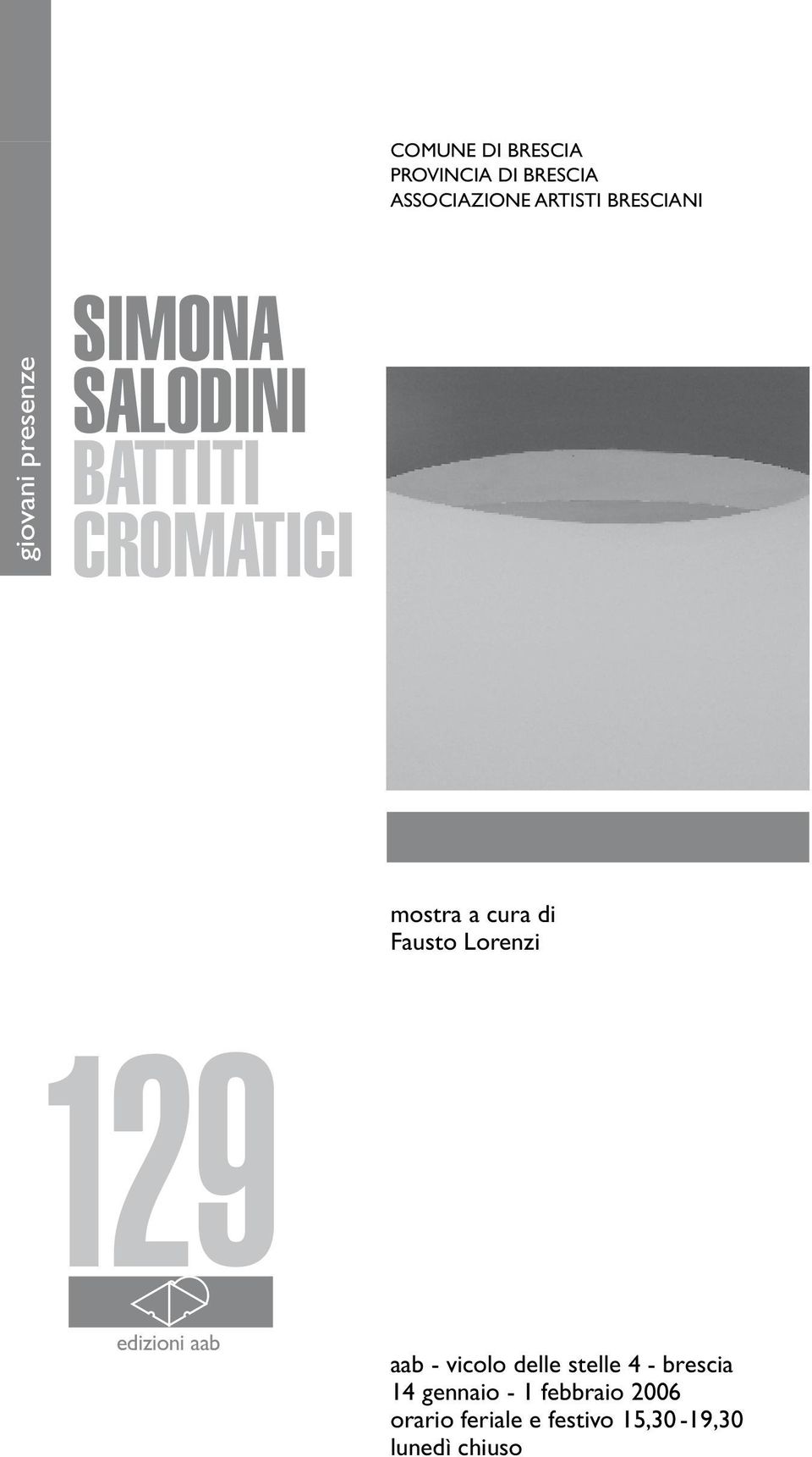 cura di Fausto Lorenzi 129 edizioni aab edizioni aab aab - vicolo delle stelle 4 -