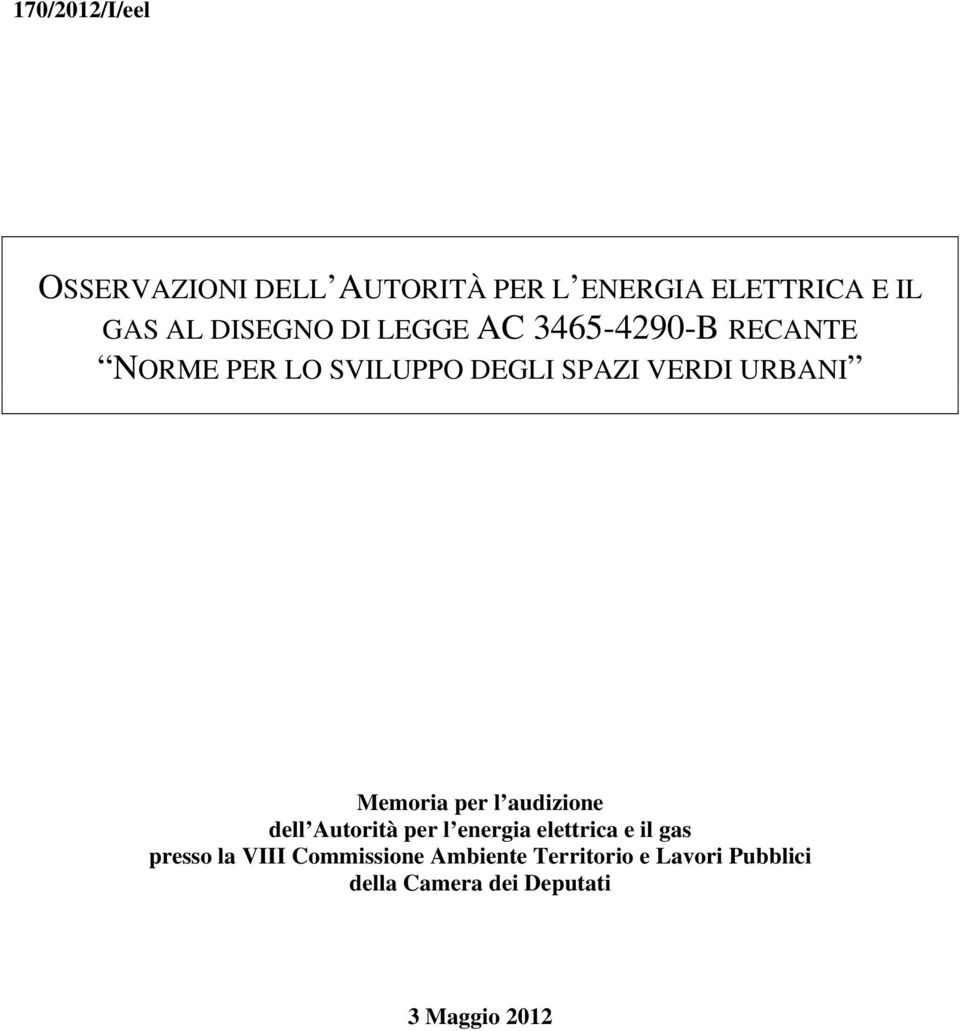 URBANI Memoria per l audizione dell Autorità per l energia elettrica e il gas presso