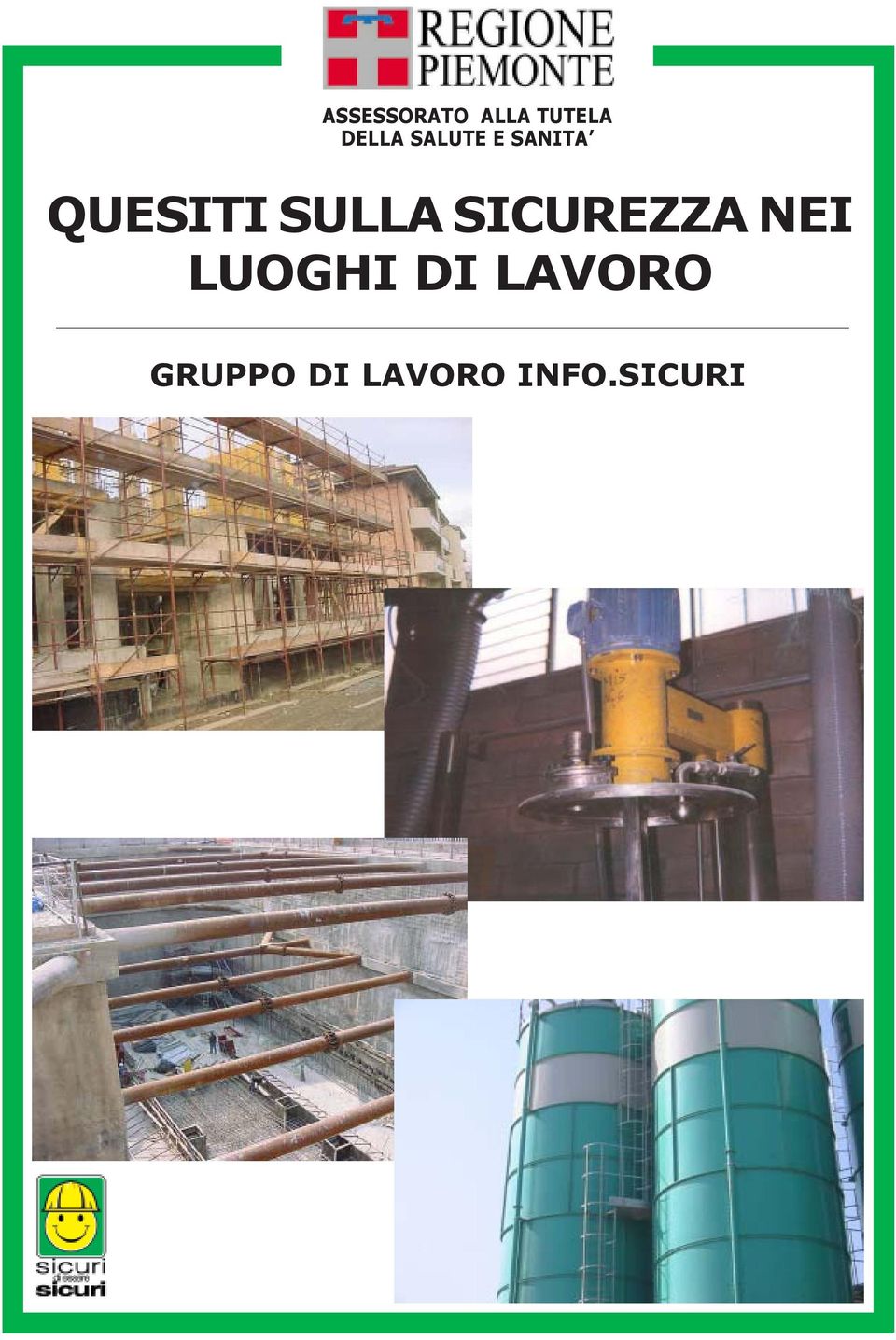 SICUREZZA NEI LUOGHI DI LAVORO