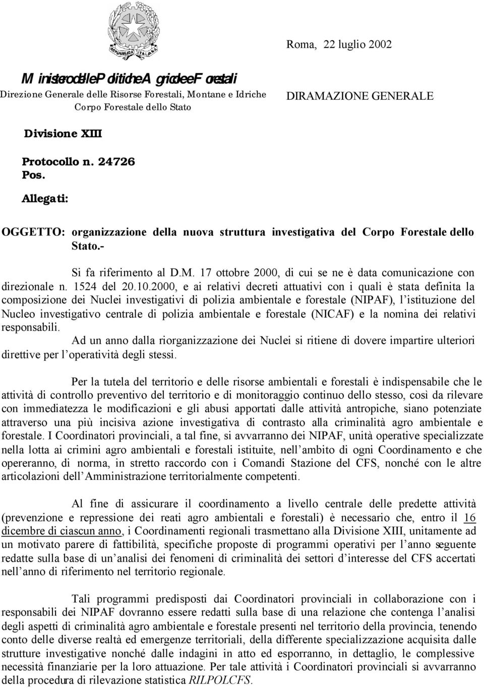 17 ottobre 2000, di cui se ne è data comunicazione con direzionale n. 1524 del 20.10.