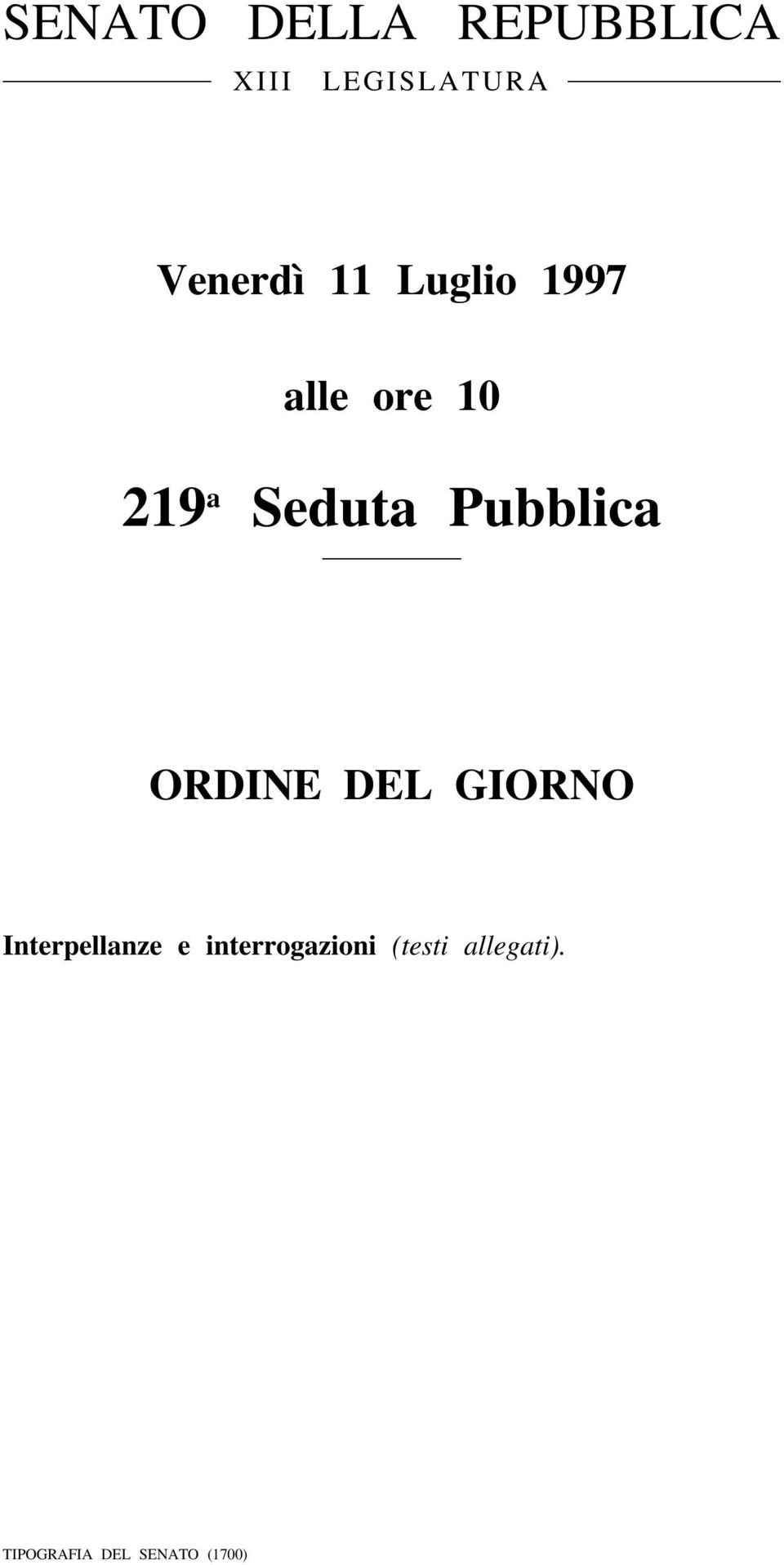 Pubblica ORDINE DEL GIORNO Interpellanze e