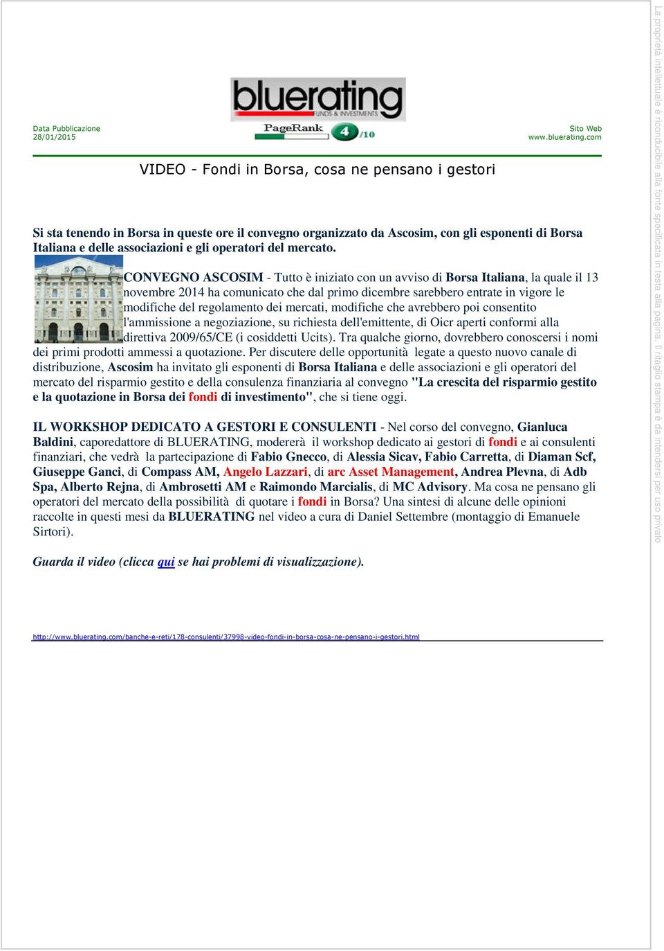 CONVEGNO ASCOSIM - Tutto è iniziato con un avviso di Borsa Italiana, la quale il 13 novembre 2014 ha comunicato che dal primo dicembre sarebbero entrate in vigore le modifiche del regolamento dei