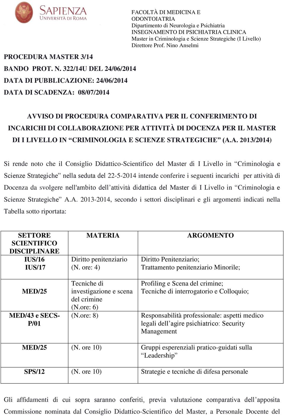 Master in Criminologia e Scienze Strategiche (I Livello) Direttore Prof.