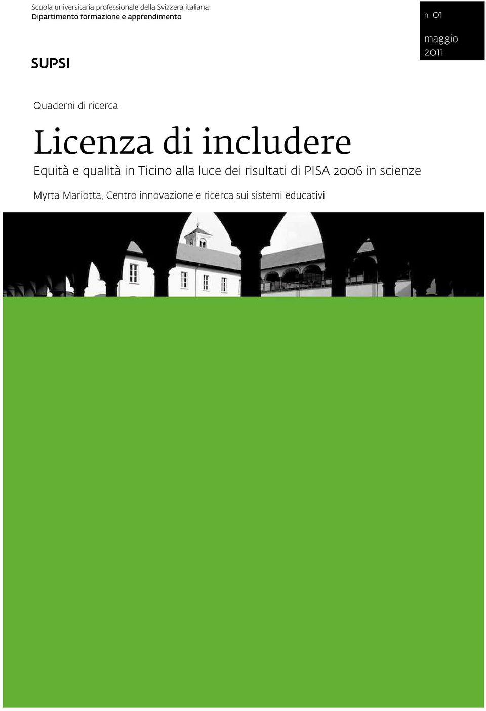 dei risultati di PISA 2006 in scienze Myrta