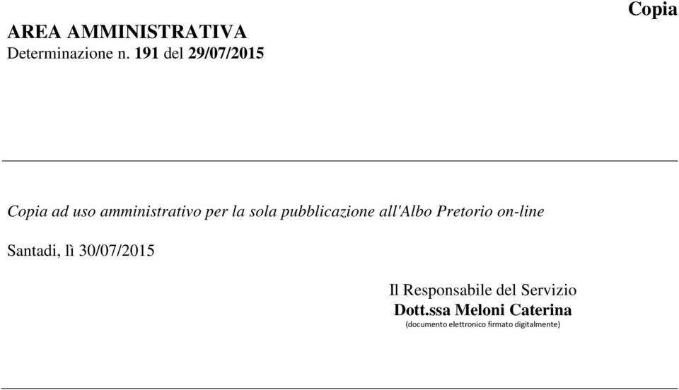 pubblicazione all'albo Pretorio on-line Santadi, lì 30/07/2015