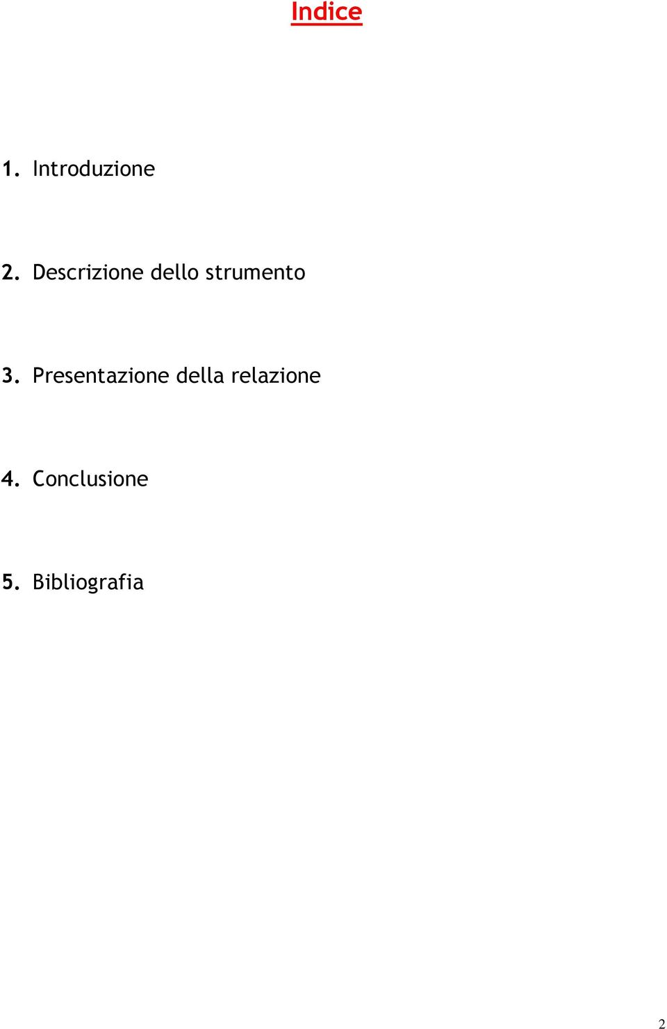 Presentazione della relazione