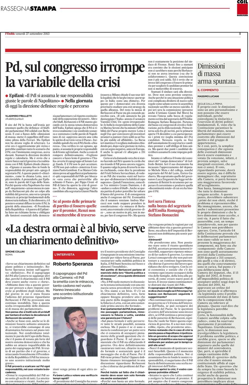 it SIMONE COLLINI ROMA Il sito del Pd la butta sull ironia per smontare quello che definisce «il bluff» dei parlamentari Pdl solidali con Berlusconi.