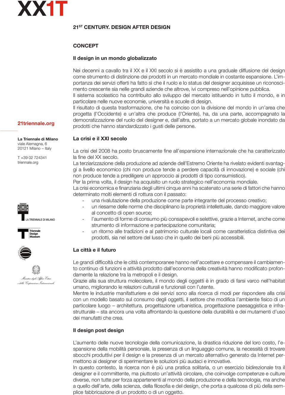 prodotti in un mercato mondiale in costante espansione.