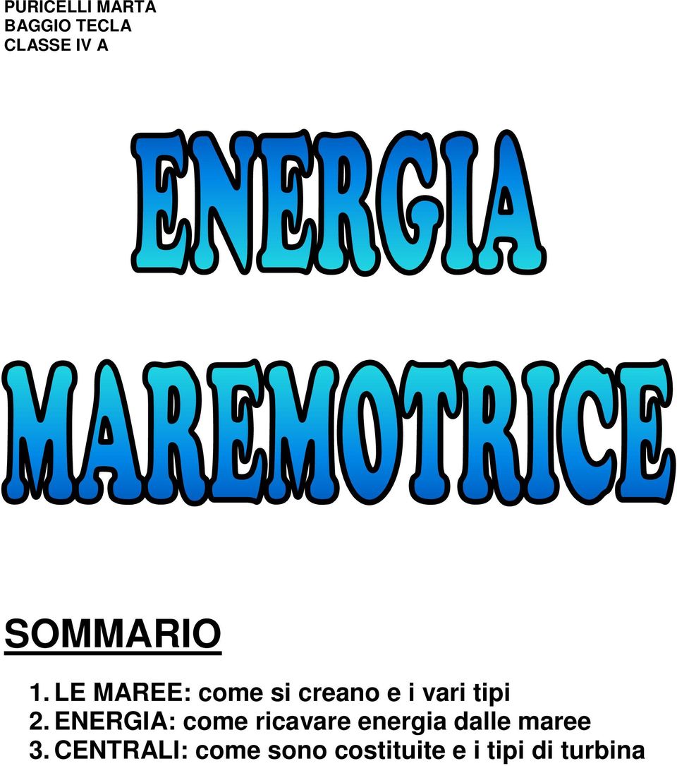 LE MAREE: come si creano e i vari tipi 2.