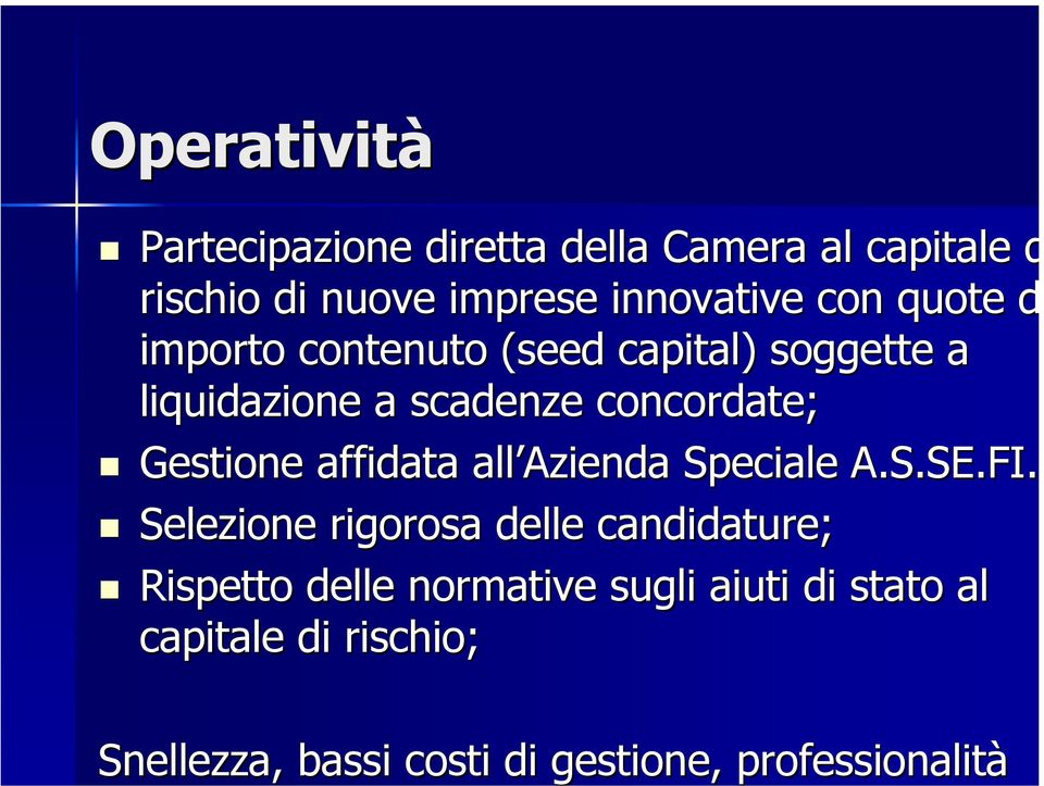 soggette a liquidazione a scadenze concordate; Gestione affidata all Azienda Speciale A.S.SE.FI.