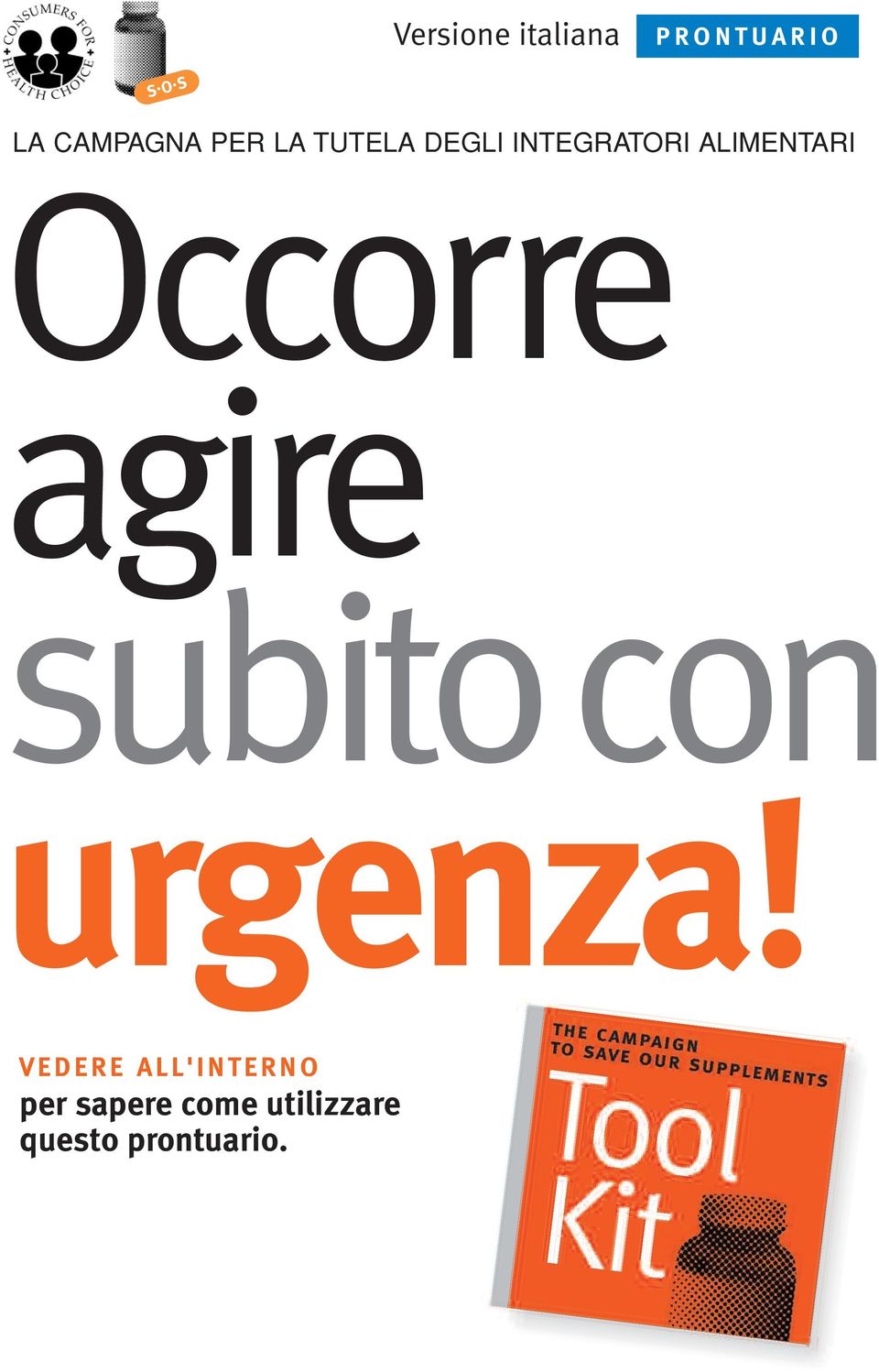 ALIMENTARI Occorre agire subitocon urgenza!