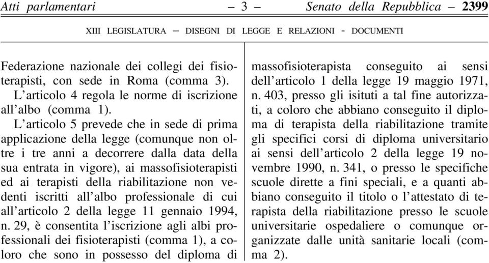 riabilitazione non vedenti iscritti all albo professionale di cui all articolo 2 della legge 11 gennaio 1994, n.