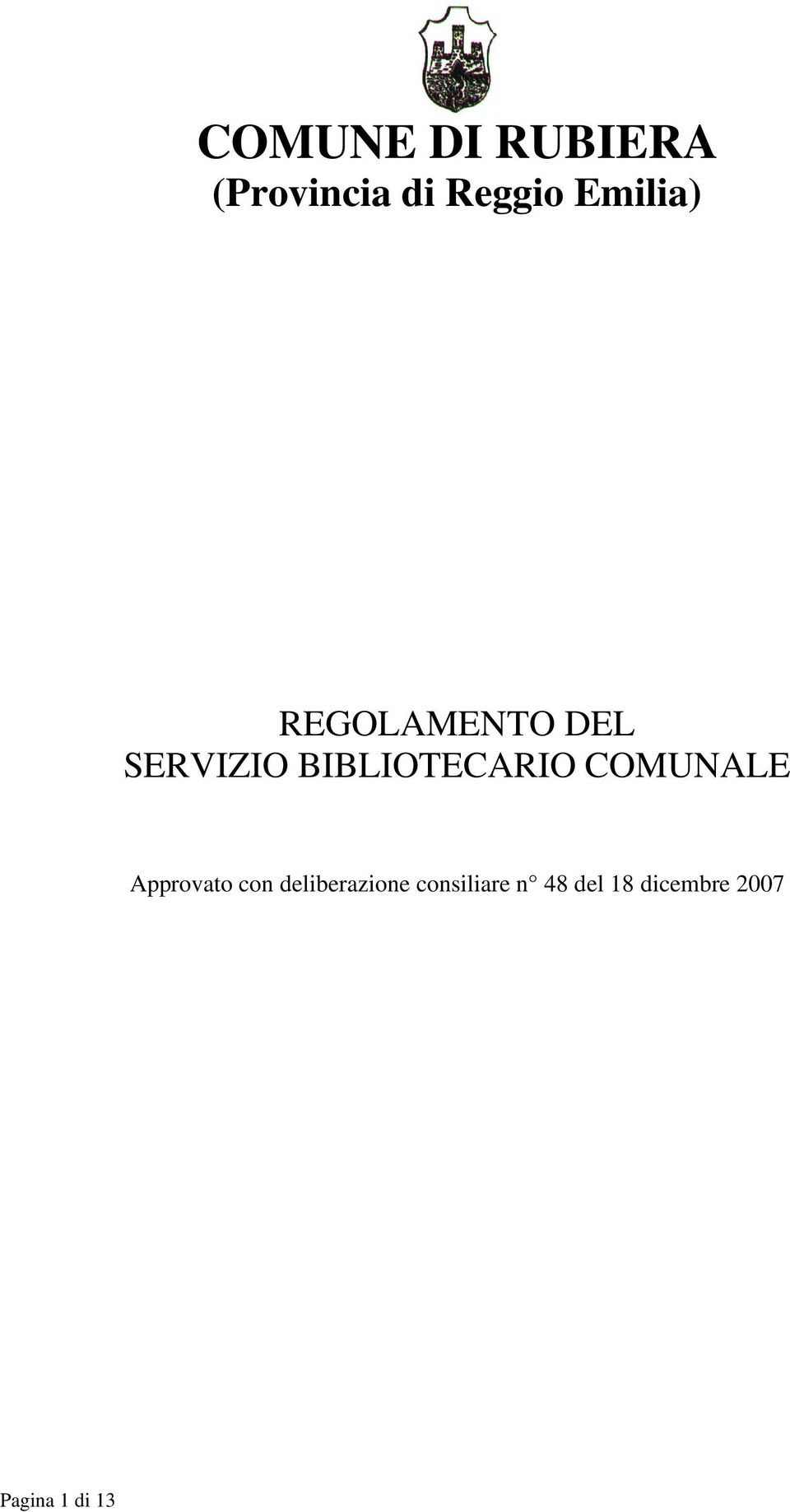 BIBLIOTECARIO COMUNALE Approvato con