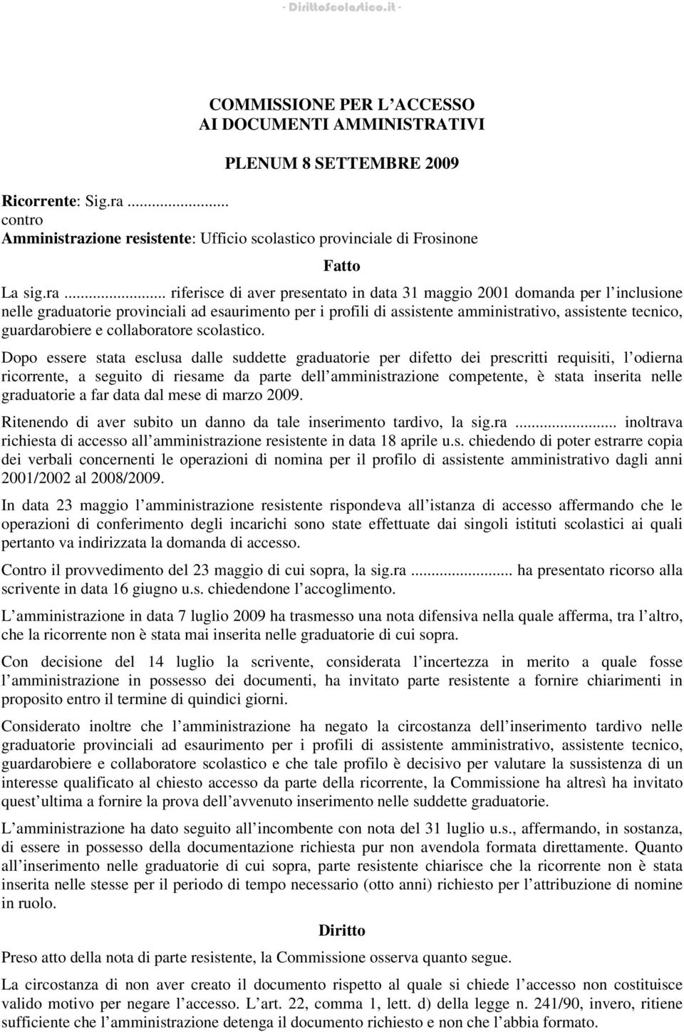 ione resistente: Ufficio scolastico provinciale di Frosinone La sig.ra.