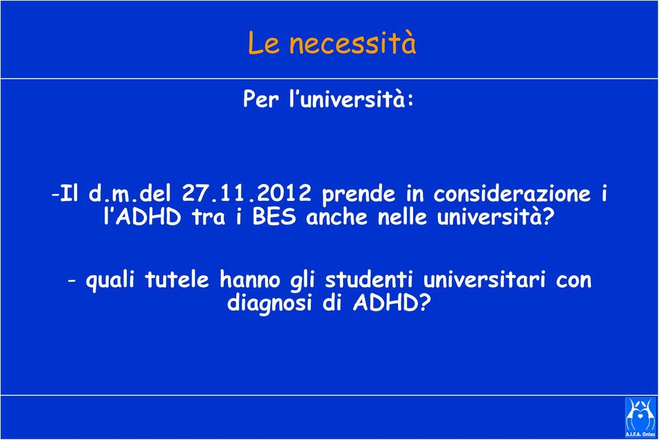 BES anche nelle università?