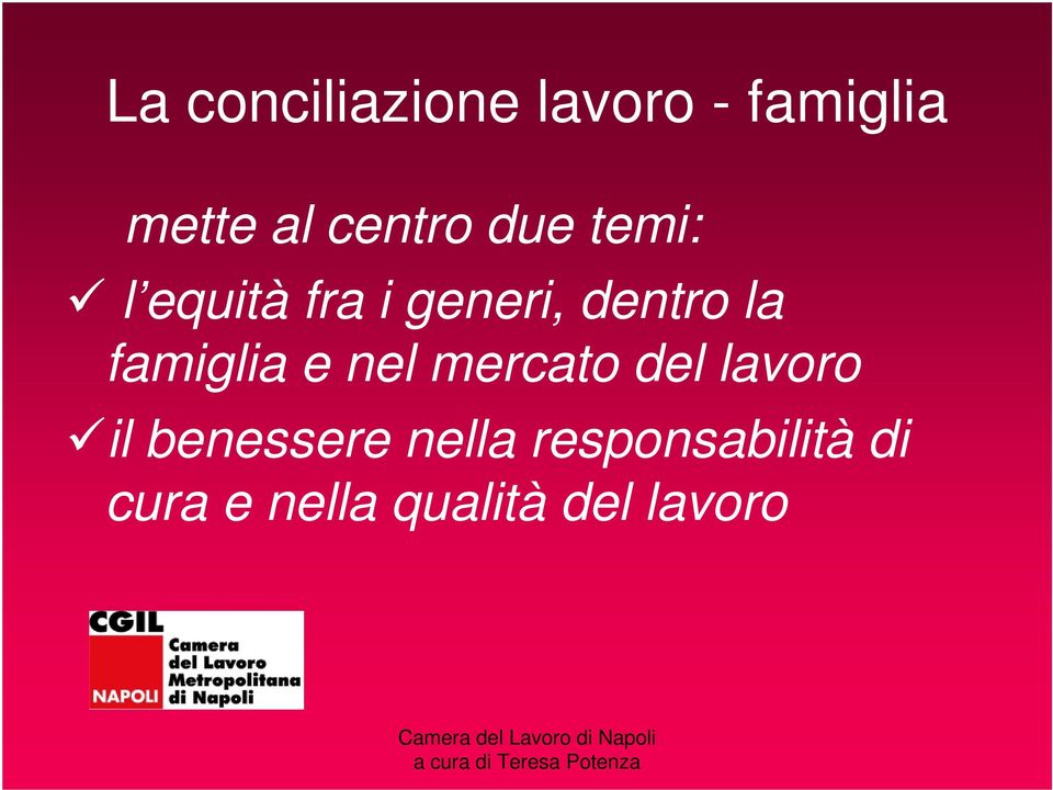 la famiglia e nel mercato del lavoro il