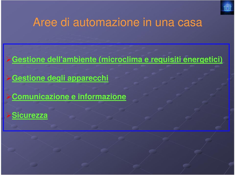 requisiti energetici) Gestione degli