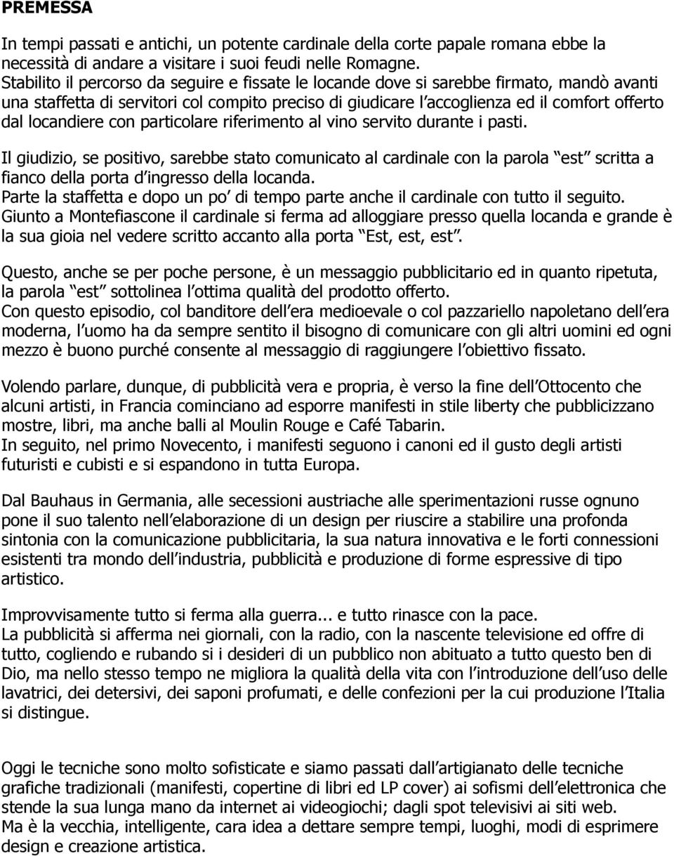 locandiere con particolare riferimento al vino servito durante i pasti.