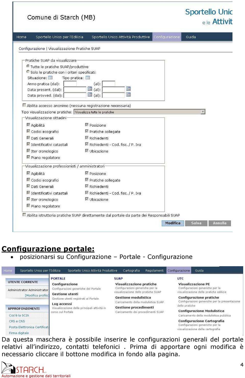 generali del portale relativi all indirizzo, contatti telefonici.