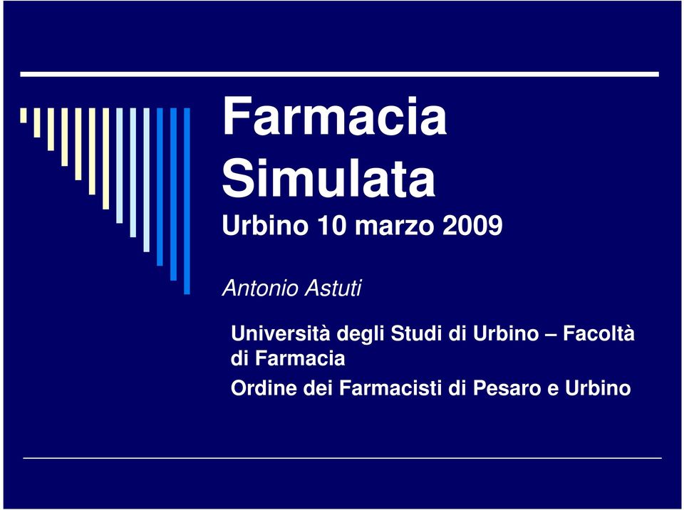 Studi di Urbino Facoltà di Farmacia