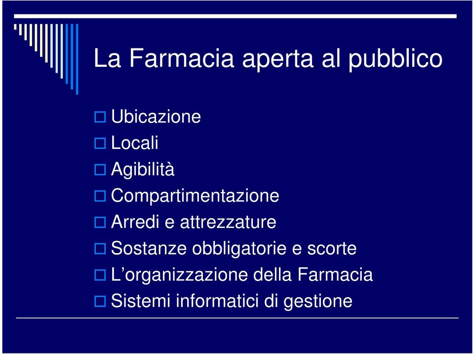 attrezzature Sostanze obbligatorie e scorte L