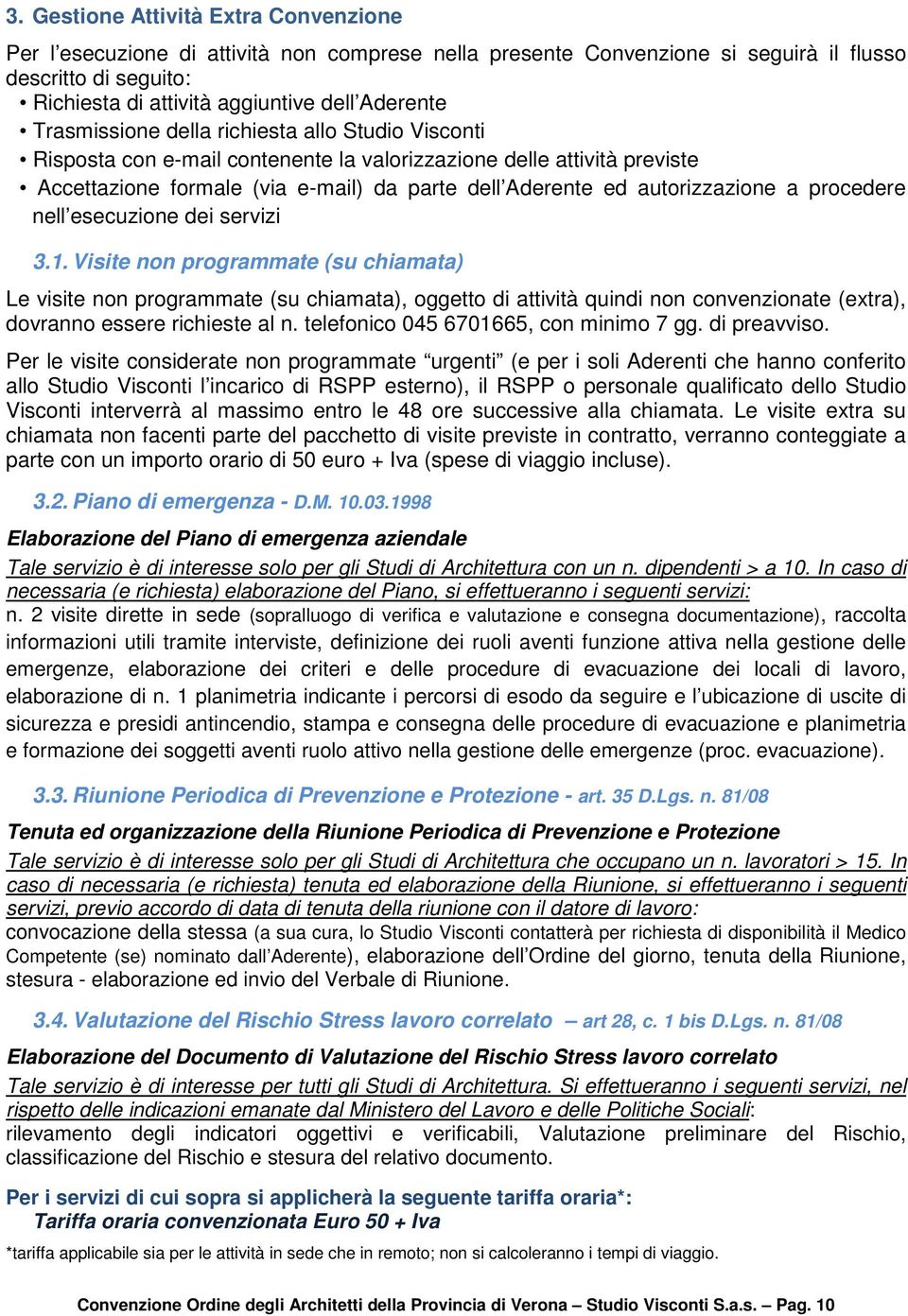 procedere nell esecuzione dei servizi 3.1.