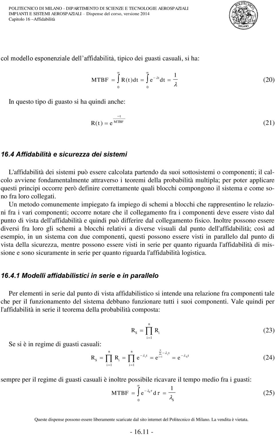 multipla; per poter applicare questi pricipi occorre però defiire correttamete quali blocchi compogoo il sistema e come soo fra loro collegati.