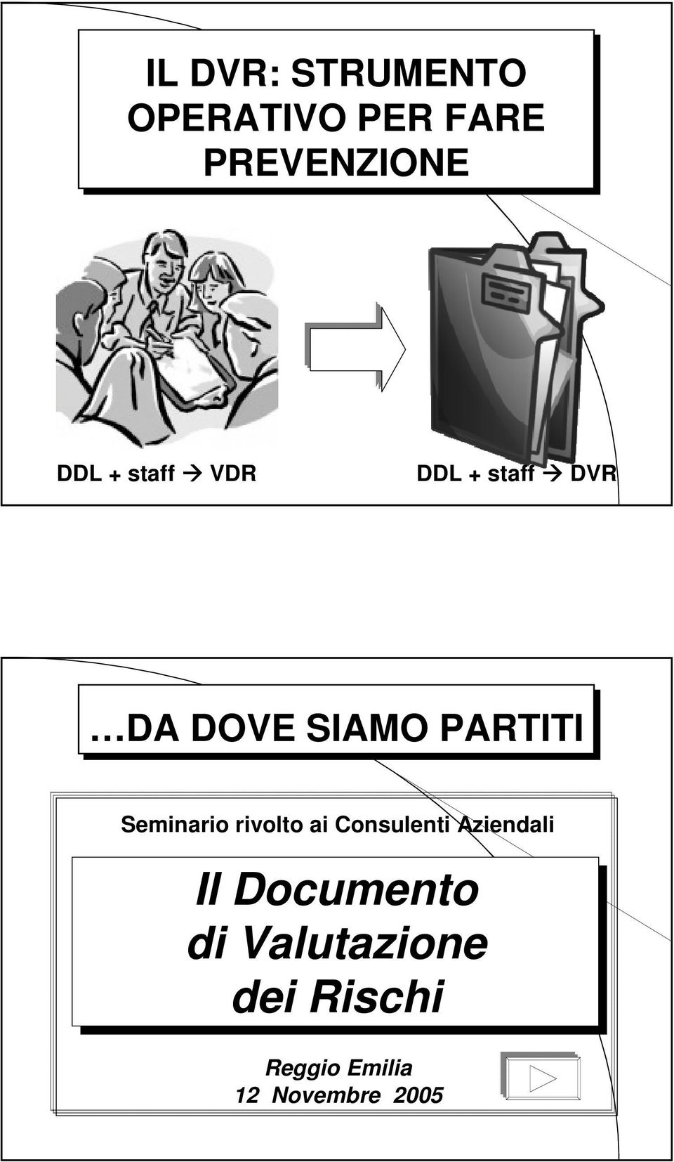 Seminario rivolto ai Consulenti Aziendali Il