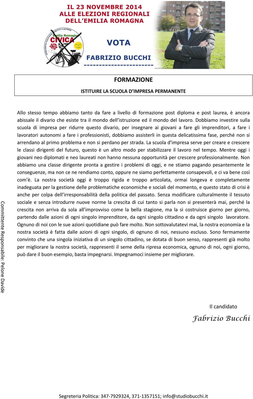 Dobbiamo investire sulla scuola di impresa per ridurre questo divario, per insegnare ai giovani a fare gli imprenditori, a fare i lavoratori autonomi a fare i professionisti, dobbiamo assisterli in