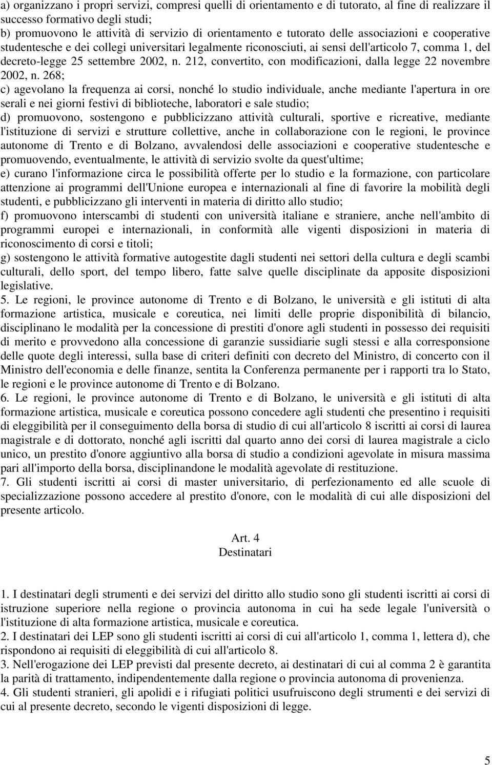 212, convertito, con modificazioni, dalla legge 22 novembre 2002, n.